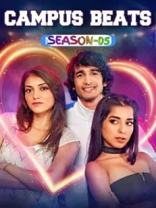 Campus Beats S05 (2025) Hindi Completed Web Series HD