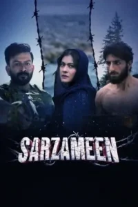 Sarzameen 2025 Bollywood Full Movie HD